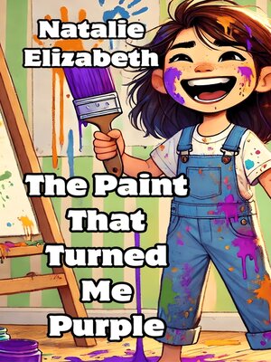 cover image of The Paint That Turned Me Purple
